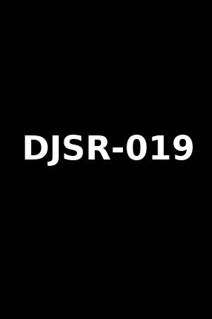 DJSR-019