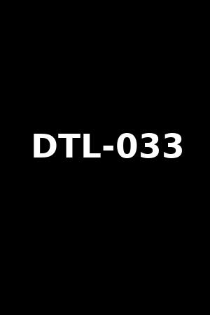 DTL-033