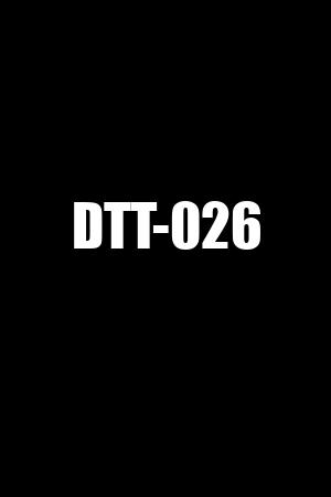 DTT-026