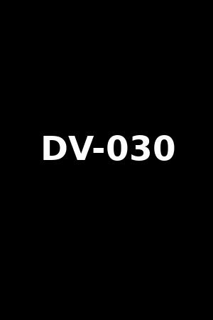 DV-030