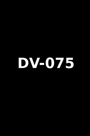 DV-075