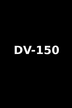 DV-150