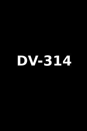 DV-314