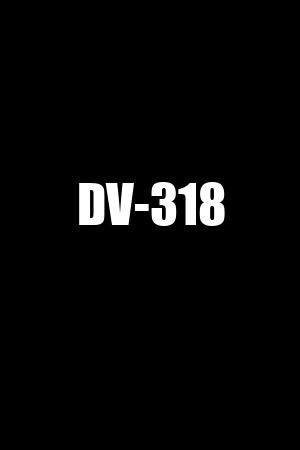 DV-318