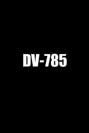 DV-785