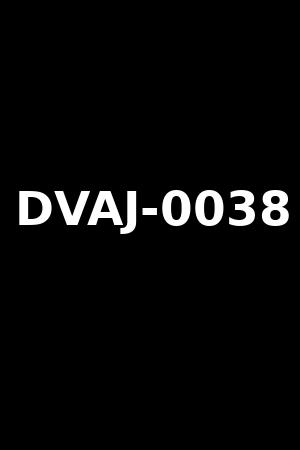 DVAJ-0038