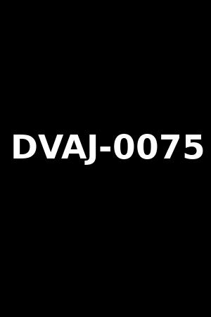 DVAJ-0075