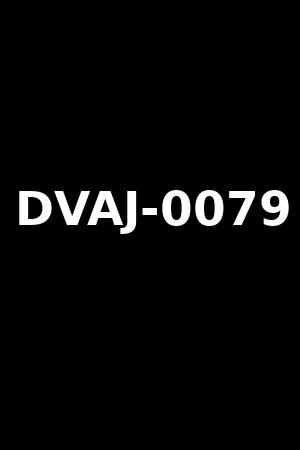 DVAJ-0079