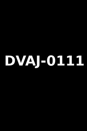 DVAJ-0111