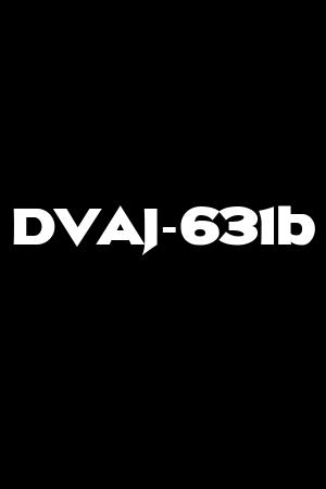 DVAJ-631b