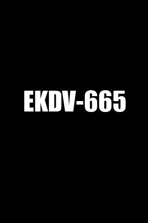 EKDV-665