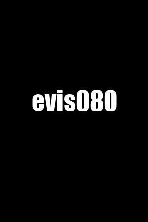 evis080