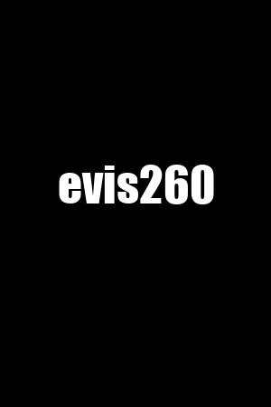 evis260