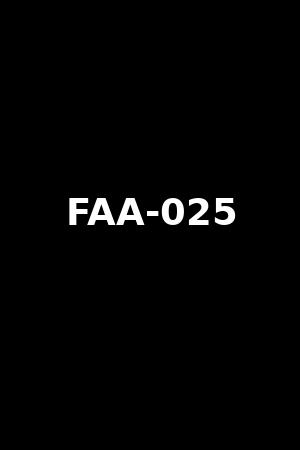 FAA-025