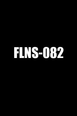 FLNS-082