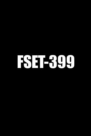 FSET-399