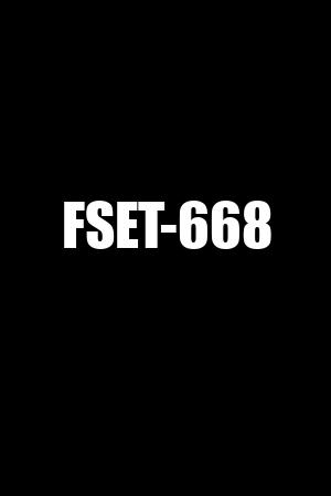 FSET-668