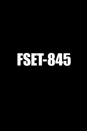 FSET-845