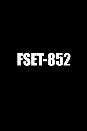 FSET-852