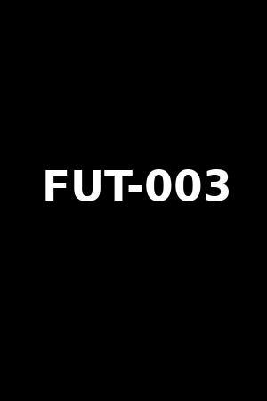 FUT-003