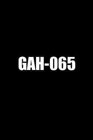 GAH-065