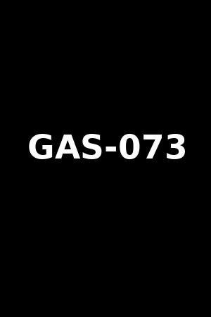 GAS-073