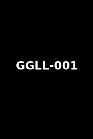 GGLL-001