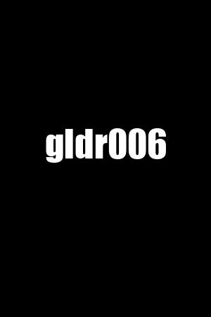 gldr006