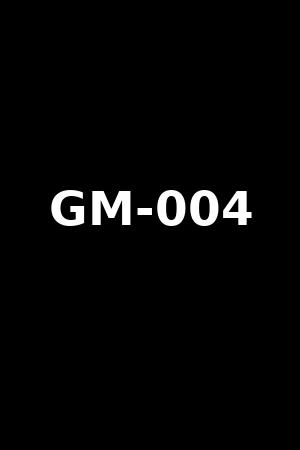 GM-004
