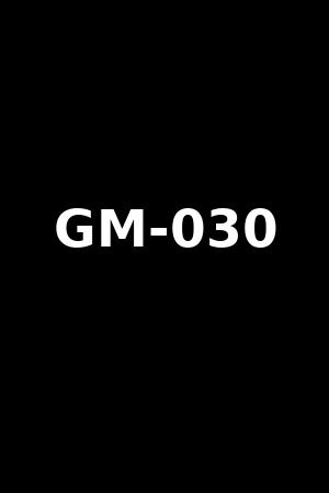 GM-030