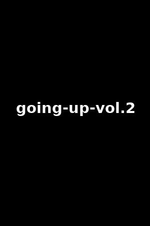 going-up-vol.2