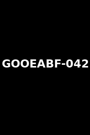 GOOEABF-042