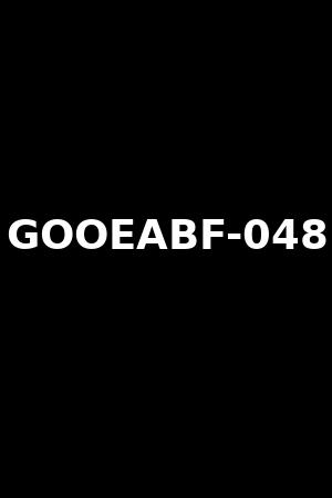 GOOEABF-048