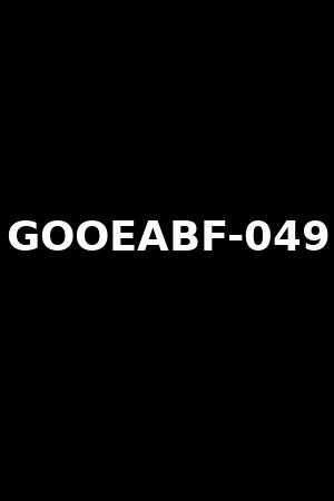 GOOEABF-049