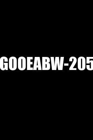 GOOEABW-205