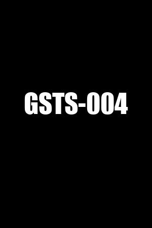 GSTS-004