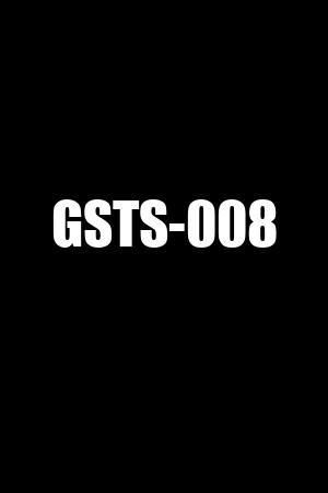 GSTS-008