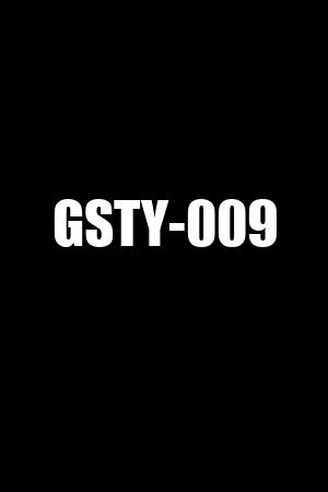 GSTY-009