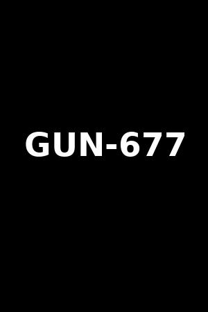 GUN-677