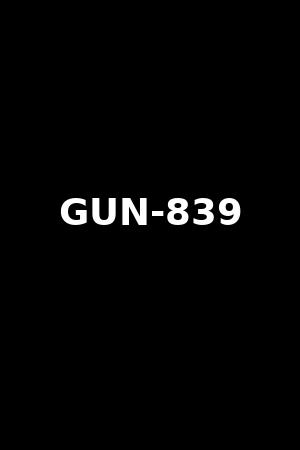 GUN-839