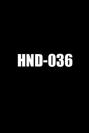 HND-036