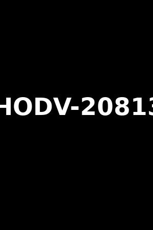 HODV-20813