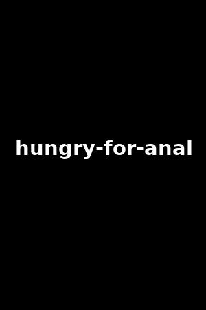 hungry-for-anal