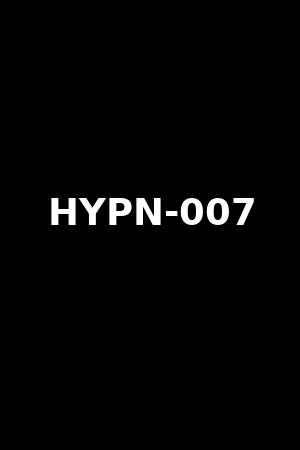 HYPN-007