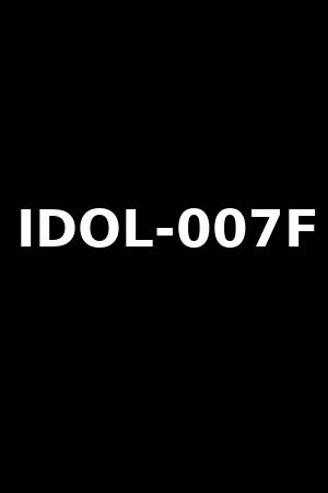 IDOL-007F