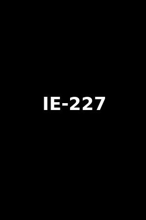 IE-227
