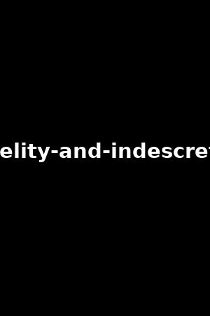 infidelity-and-indescretions