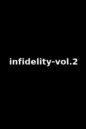 infidelity-vol.2