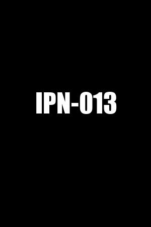 IPN-013