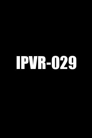 IPVR-029